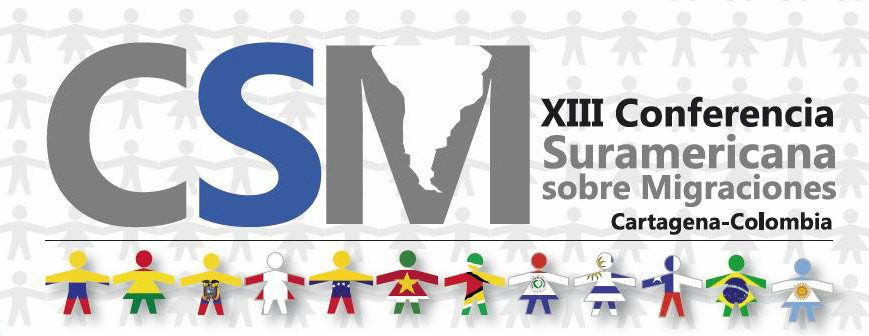 CSM XIII Conferencia Suramericana sobre Migraciones, Cartagena - Colombia.
