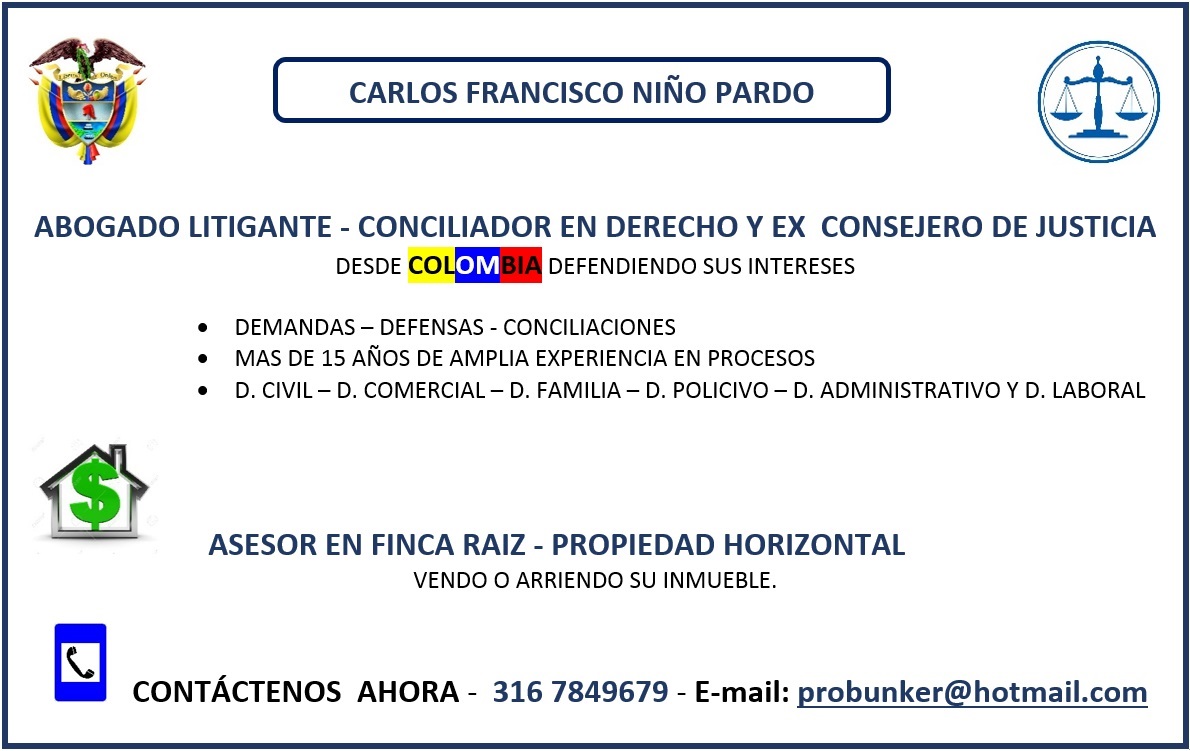 ABOGADO EN COLOMBIA - DEMANDAS - DEFENSAS - CONCILIACIONES - FINCA RAIZ - DERECHO CIVIL - DERECHO DE FAMILIA - DERECHO ADMINISTRATIVO - DERECHO POLICIVO